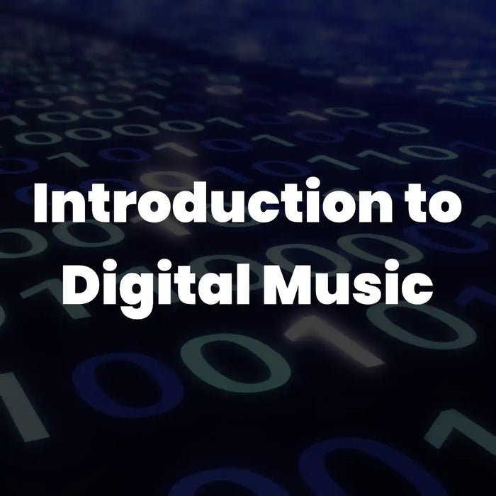 Introduction to Digital Music